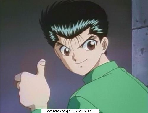 yusuke urameshi bate esti prima care-mi parerea, sfarsit cineva care intelege