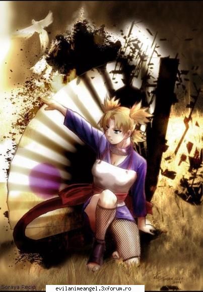 Temari - rea, increzuta, grabita, puternica, frumoasa - Naruto