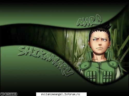 shikamaru - sa vedem, tipul nu e urat, e destept, lenes si nu - Naruto